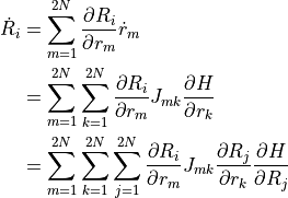 \dot{R}_i &= \sum^{2N}_{m=1} \dfrac{ \partial R_i }{ \partial r_m } \dot{r}_m \\
&= \sum^{2N}_{m=1} \sum^{2N}_{k=1} \dfrac{ \partial R_i }{ \partial r_m } J_{mk} \dfrac{ \partial H }{ \partial r_k } \\
&= \sum^{2N}_{m=1} \sum^{2N}_{k=1} \sum^{2N}_{j=1} \dfrac{ \partial R_i }{ \partial r_m } J_{mk} \dfrac{ \partial R_j }{ \partial r_k } \dfrac{ \partial H }{ \partial R_j } \\