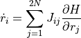 \dot{r}_i = \sum_{j=1}^{2N} J_{ij} \dfrac{ \partial H }{ \partial r_j }