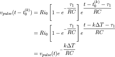 v_{pulse} (t-t_0^{(k)}) &= R i_0 \left[ 1 - e^{ -\dfrac{\tau_1}{RC} } \right] e^{ \dfrac{t-t_0^{(k)}-\tau_1}{RC} } \\
&= R i_0 \left[ 1 - e^{ -\dfrac{\tau_1}{RC} } \right] e^{ \dfrac{t- k\Delta T-\tau_1}{RC} } \\
&= v_{pulse}(t) e ^{ - \dfrac{k \Delta T}{RC} }